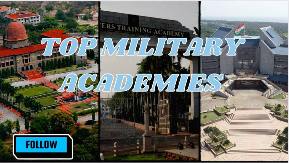 Top Military Academies In the India