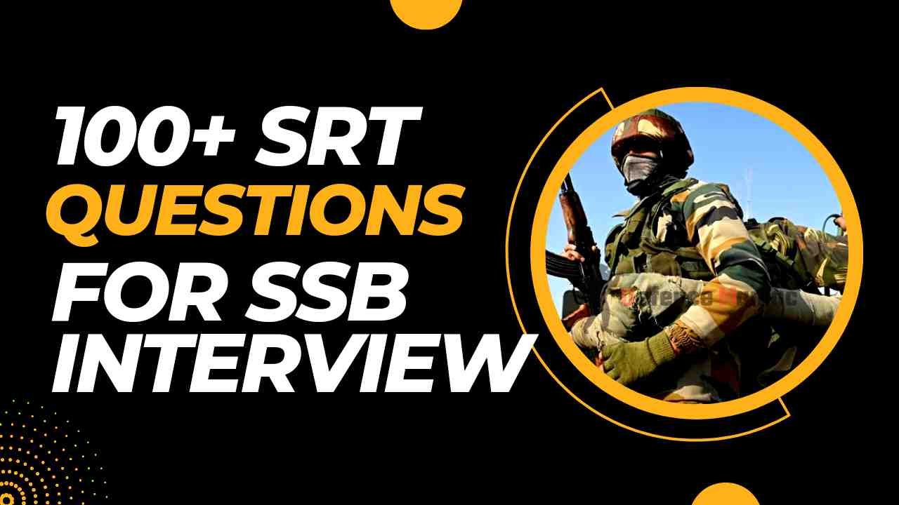 100+ SRT Questions for SSB Interview